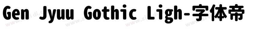 Gen Jyuu Gothic Ligh字体转换